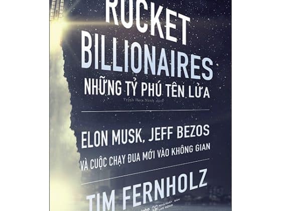 Rocket Billionares - Những Tỉ Phú Tên Lửa PDF