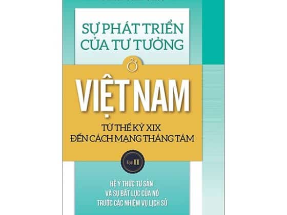 Sự Phát Triển Của Tư Tưởng Ở Việt Nam Từ Thế Kỷ XIX Đến Cách Mạng Tháng Tám - Tập II PDF