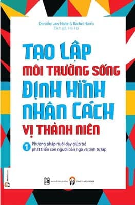 Tạo Lập Môi Trường Sống Định Hình Nhân Cách Vị Thành Niên - Tập 1 PDF
