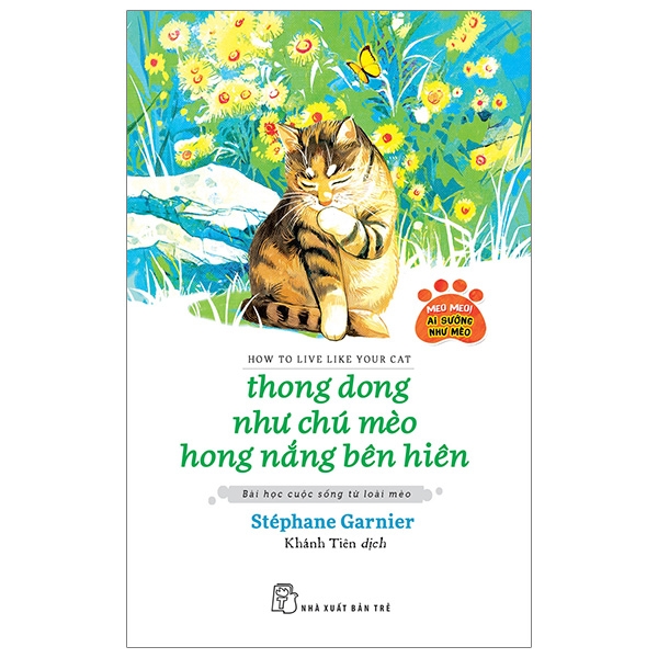 Thong Dong Như Chú Mèo Hong Nắng Bên Hiên PDF Thong Dong Như Chú Mèo Hong Nắng Bên Hiên PDF