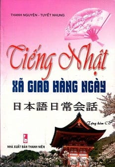 Tiếng Nhật Xã Giao Hàng Ngày Kèm CD PDF Tiếng Nhật Xã Giao Hàng Ngày Kèm CD PDF