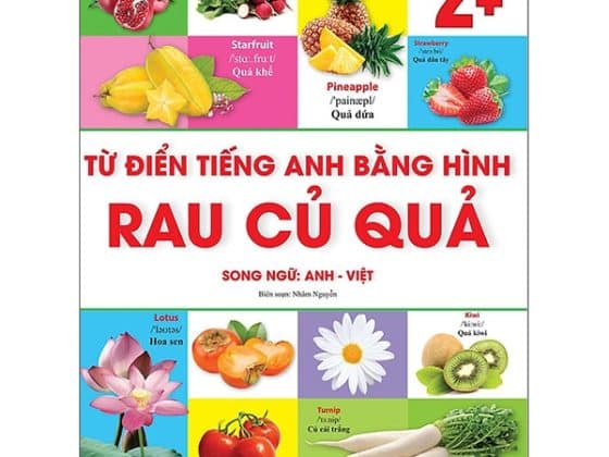 Từ Điển Tiếng Anh Bằng Hình Chủ Đề Rau - Củ - Quả Song Ngữ Anh - Việt PDF