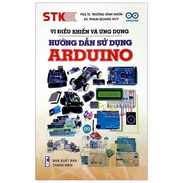 Vi Điều Khiển Và Ứng Dụng - Hướng Dẫn Sử Dụng Arduino PDF Vi Điều Khiển Và Ứng Dụng - Hướng Dẫn Sử Dụng Arduino PDF