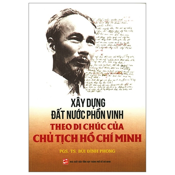 Xây Dựng Đất Nước Phồn Vinh Theo Di Chúc Của Chủ Tịch Hồ Chí Minh PDF ...