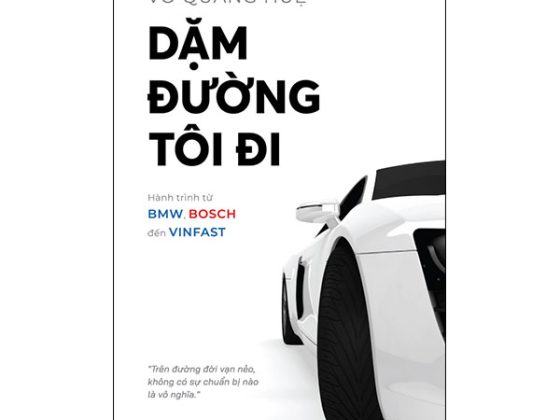Dặm Đường Tôi Đi - Hành Trình Từ BMW, Bosch Đến Vinfast PDF