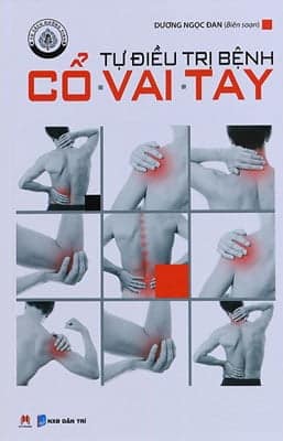 Tự Điều Trị Bệnh Cổ - Vai - Tay PDF