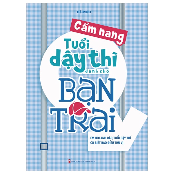 Cẩm Nang Tuổi Dậy Thì Dành Cho Bạn Trai PDF Cẩm Nang Tuổi Dậy Thì Dành Cho Bạn Trai PDF