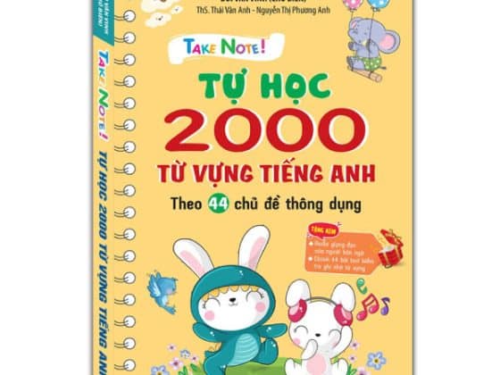 Take Note - Tự Học 2000 Từ Vựng Tiếng Anh Theo 44 Chủ Đề Thông Dụng PDF