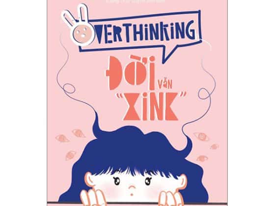 Overthinking - Đời Vẫn “Xink” PDF
