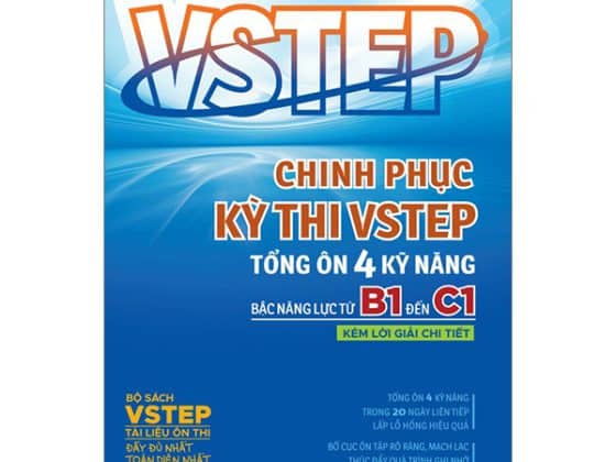 VSTEP - Chinh Phục Kỳ Thi VSTEP - Tổng Ôn 4 Kỹ Năng Bậc Năng Lực Từ B1 Đến C1 PDF