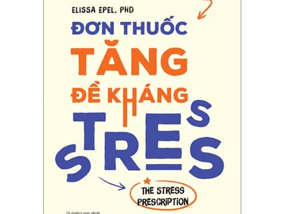 Đơn Thuốc Tăng Đề Kháng Stress - The Stress Prescription PDF