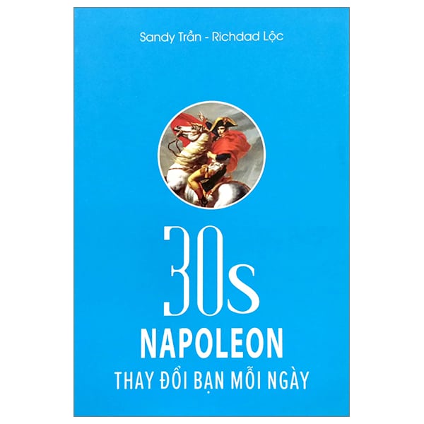 30s Napoleon Thay Đổi Bạn Mỗi Ngày PDF 30s Napoleon Thay Đổi Bạn Mỗi Ngày PDF