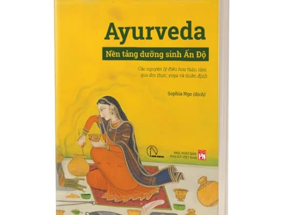 Ayurveda - Nền Tảng Dưỡng Sinh Ấn Độ PDF