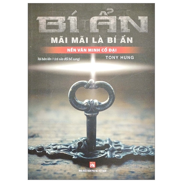 Bí Ẩn Mãi Mãi Là Bí Ẩn - Nền Văn Minh Cổ Đại PDF Bí Ẩn Mãi Mãi Là Bí Ẩn - Nền Văn Minh Cổ Đại PDF