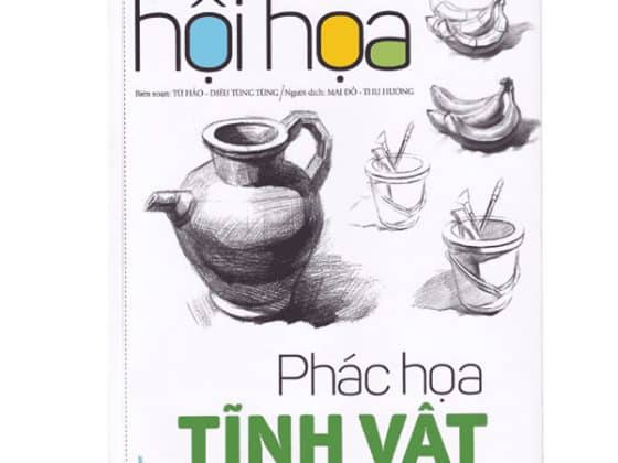Bí Quyết Hội Họa - Phác Họa Tĩnh Vật PDF