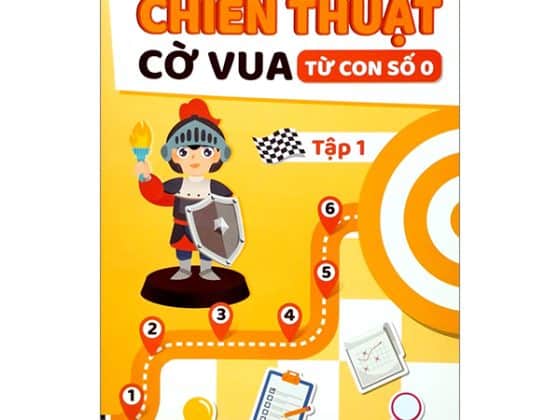 Bộ Chiến Thuật Cờ Vua Từ Con Số 0 - Tập 1 PDF