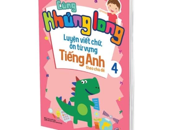 Bộ Cùng Khủng Long Luyện Viết Chữ, Ôn Từ Vựng Tiếng Anh Theo Chủ Đề 4 PDF