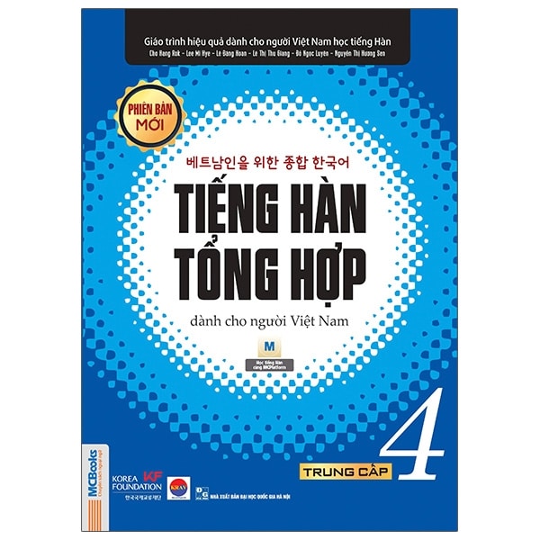 Bộ Giáo Trình Tiếng Hàn Tổng Hợp Dành Cho Người Việt Nam - Trung Cấp 4 - Đen Trắng Phiên Bản Mới PDF Bộ Giáo Trình Tiếng Hàn Tổng Hợp Dành Cho Người Việt Nam - Trung Cấp 4 - Đen Trắng Phiên Bản Mới PDF