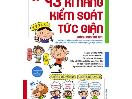 Bộ Kinh Nghiệm Từ Nước Nhật - 43 Kĩ Năng Kiểm Soát Tức Giận Dành Cho Trẻ Em PDF