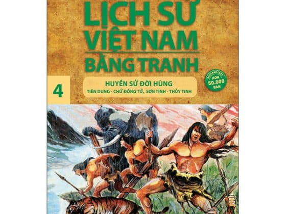 Bộ Lịch Sử Việt Nam Bằng Tranh 04: Huyền Sử Đời Hùng PDF