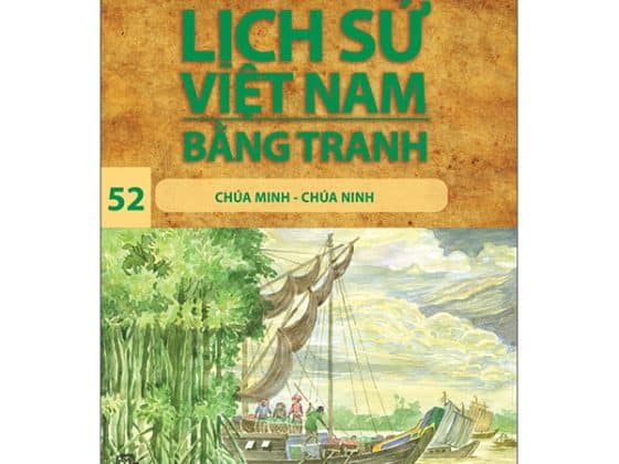 Bộ Lịch Sử Việt Nam Bằng Tranh 52: Chúa Minh - Chúa Ninh PDF