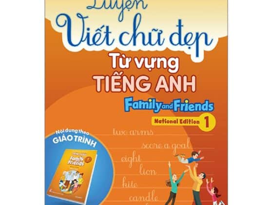 Bộ Luyện Viết Chữ Đẹp Từ Vựng Tiếng Anh Family And Friends - National Edition 1 PDF