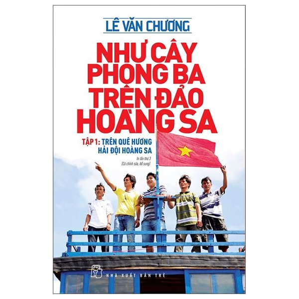 Bộ Như Cây Phong Ba Trên Đảo Hoàng Sa - Tập 1: Trên Quê Hương Hải Đội Hoàng Sa PDF Bộ Như Cây Phong Ba Trên Đảo Hoàng Sa - Tập 1: Trên Quê Hương Hải Đội Hoàng Sa PDF