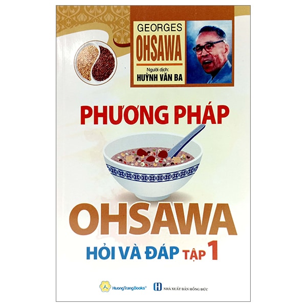 Bộ Phương Pháp Ohsawa Hỏi Và Đáp - Tập 1 PDF Bộ Phương Pháp Ohsawa Hỏi Và Đáp - Tập 1 PDF