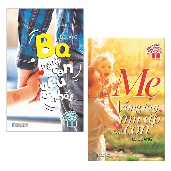 Bộ Sách Quà Tặng Tình Thân: Ba - Người Con Yêu Nhất Mẹ - Vòng Tay Ấm Áp Của Con PDF Bộ Sách Quà Tặng Tình Thân: Ba - Người Con Yêu Nhất Mẹ - Vòng Tay Ấm Áp Của Con PDF