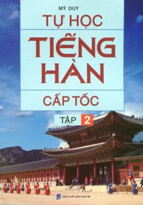 Bộ Tự Học Tiếng Hàn Cấp Tốc - Tập 2 PDF