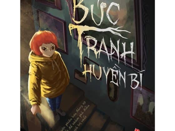 Bức Tranh Huyền Bí - Cuộc Phiêu Lưu Đáng Sợ Nhất Để Khám Phá Điều Giá Trị Nhất PDF