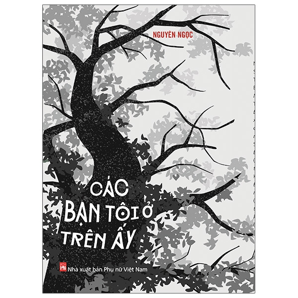 Các Bạn Tôi Ở Trên Ấy PDF Các Bạn Tôi Ở Trên Ấy PDF