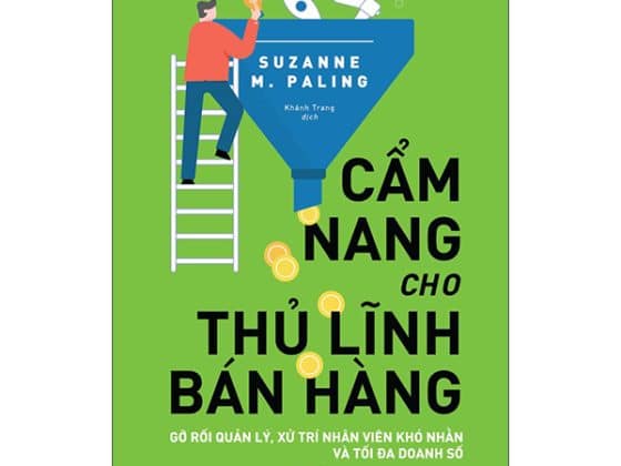 Cẩm Nang Cho Thủ Lĩnh Bán Hàng - Gỡ Rối Quản Lý, Xử Trí Nhân Viên Khó Nhằn Và Tối Đa Doanh Số PDF