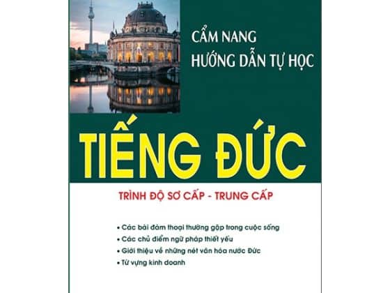 Cẩm Nang Hướng Dẫn Tự Học Tiếng Đức Trình Độ Sơ Cấp - Trung Cấp PDF