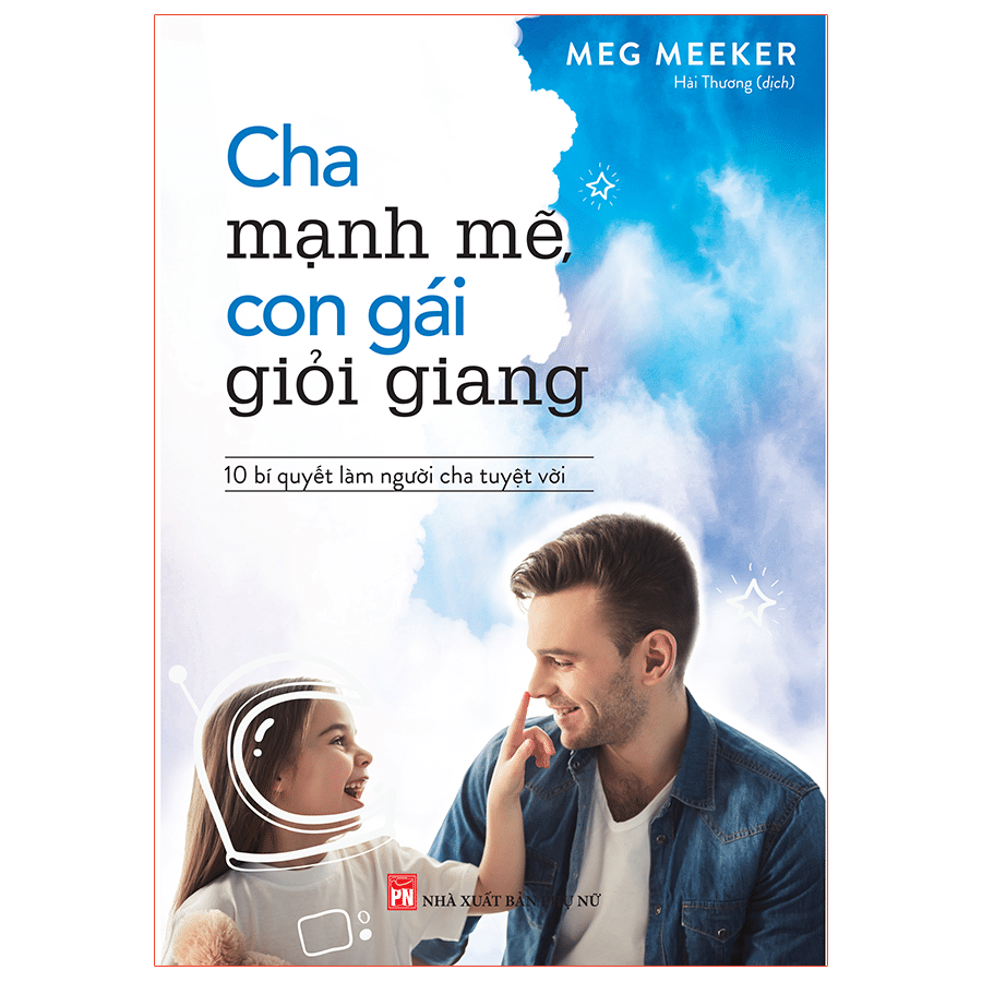 Cha Mạnh Mẽ, Con Gái Giỏi Giang PDF Cha Mạnh Mẽ, Con Gái Giỏi Giang PDF