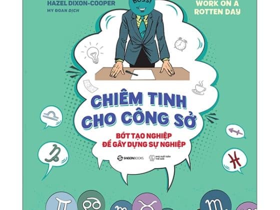 Chiêm Tinh Cho Công Sở - Bớt Tạo Nghiệp Để Gây Dựng Sự Nghiệp PDF