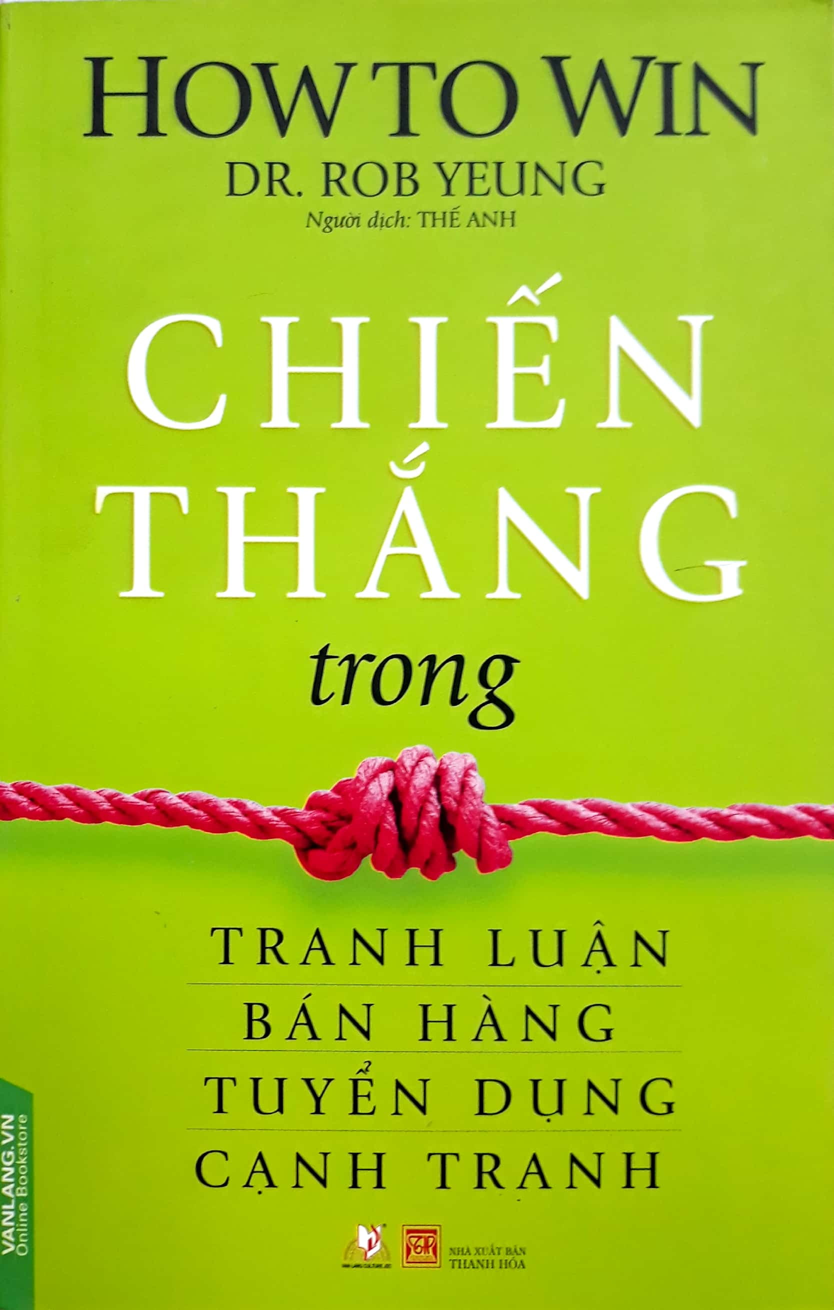Chiến Thắng Trong Tranh Luận, Bán Hàng, Tuyển Dụng, Cạnh Tranh PDF