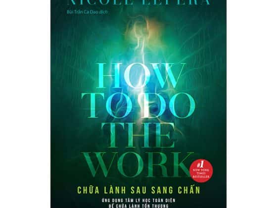 Chữa Lành Sau Sang Chấn - How To Do The Work PDF