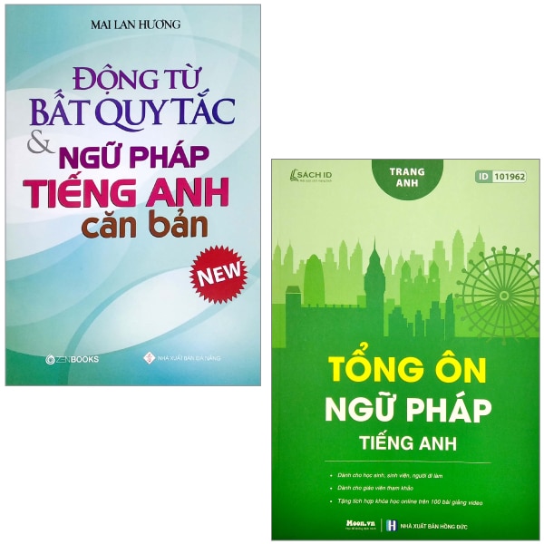 Combo Sách Động Từ Bất Quy Tắc Và Ngữ Pháp Tiếng Anh Căn Bản Tổng Ôn Ngữ Pháp Tiếng Anh PDF Combo Sách Động Từ Bất Quy Tắc Và Ngữ Pháp Tiếng Anh Căn Bản Tổng Ôn Ngữ Pháp Tiếng Anh PDF