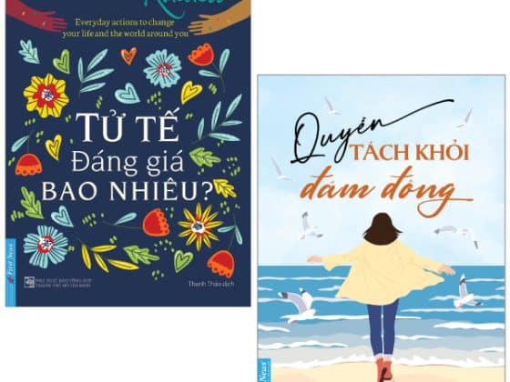 Combo Sách Quyền Tách Khỏi Đám Đông Tử Tế Đáng Giá Bao Nhiêu PDF