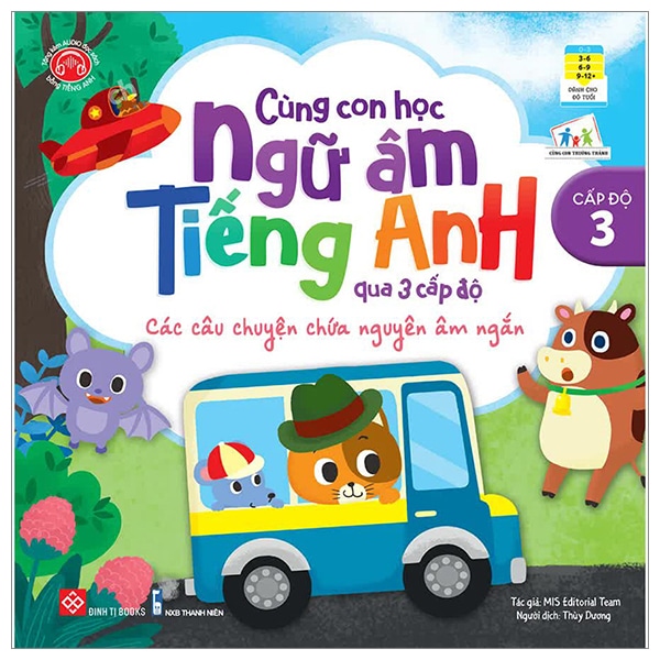 Cùng Con Học Ngữ Âm Tiếng Anh Qua 3 Cấp Độ - Các Câu Chuyện Chứa Nguyên Âm Ngắn PDF Cùng Con Học Ngữ Âm Tiếng Anh Qua 3 Cấp Độ - Các Câu Chuyện Chứa Nguyên Âm Ngắn PDF