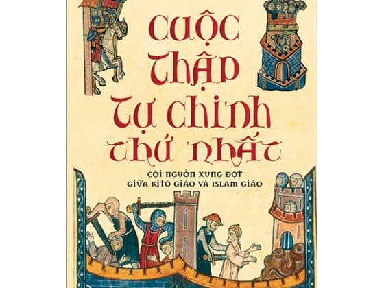 Cuộc Thập Tự Chinh Thứ Nhất - Cội Nguồn Xung Đột Giữa Kitô Giáo Và Islam Giáo PDF