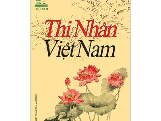 Danh Tác Văn Học Việt Nam - Thi Nhân Việt Nam - Bìa Cứng PDF