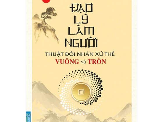 Đạo Lý Làm Người - Thuật Đối Nhân Xử Thế Vuống Và Tròn PDF