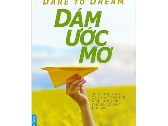 Dare To Dream - Dám Ước Mơ PDF