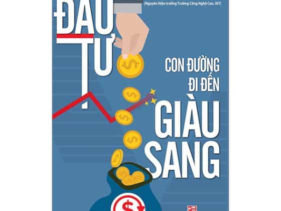 Đầu Tư - Con Đường Đi Đến Giàu Sang PDF
