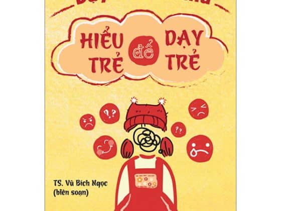 Dạy Con Tự Chủ - Hiểu Trẻ Để Dạy Trẻ PDF