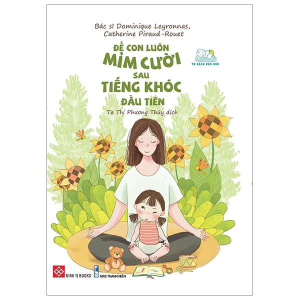 Để Con Luôn Mỉm Cười Sau Tiếng Khóc Đầu Tiên PDF Để Con Luôn Mỉm Cười Sau Tiếng Khóc Đầu Tiên PDF