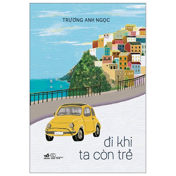 Đi Khi Ta Còn Trẻ PDF Đi Khi Ta Còn Trẻ PDF