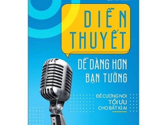 Diễn Thuyết Dễ Dàng Hơn Bạn Tưởng - Đề Cương Nói Tối Ưu Cho Bất Kỳ Ai PDF